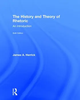 Herrick |  The History and Theory of Rhetoric | Buch |  Sack Fachmedien