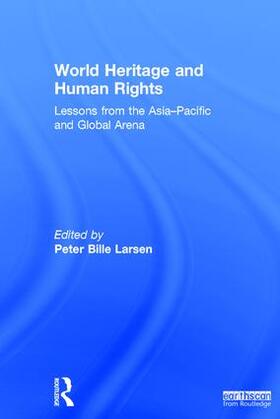 Larsen |  World Heritage and Human Rights | Buch |  Sack Fachmedien