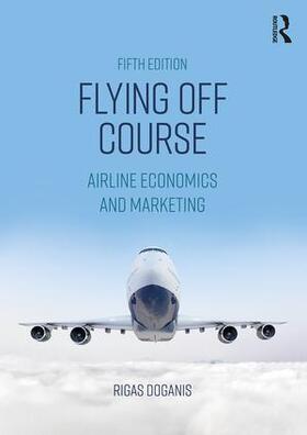 Doganis |  Flying Off Course | Buch |  Sack Fachmedien