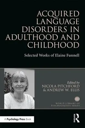 Pitchford / Ellis |  Acquired Language Disorders in Adulthood and Childhood | Buch |  Sack Fachmedien