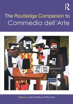 Chaffee / Crick |  The Routledge Companion to Commedia dell'Arte | Buch |  Sack Fachmedien