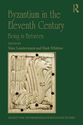 Lauxtermann / Whittow |  Byzantium in the Eleventh Century | Buch |  Sack Fachmedien