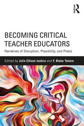 Justice / Tenore |  Becoming Critical Teacher Educators | Buch |  Sack Fachmedien
