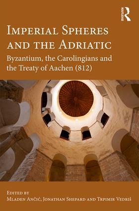 Ancic / Shepard / Vedris |  Imperial Spheres and the Adriatic | Buch |  Sack Fachmedien