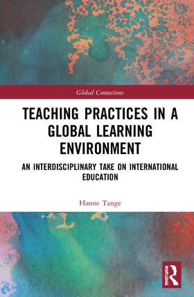 Tange |  Teaching Practices in a Global Learning Environment | Buch |  Sack Fachmedien