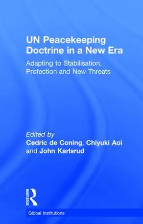 Aoi / de Coning / Karlsrud |  UN Peacekeeping Doctrine in a New Era | Buch |  Sack Fachmedien