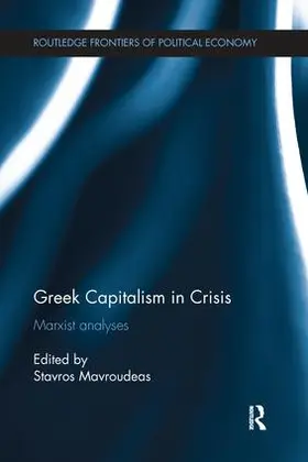 Mavroudeas |  Greek Capitalism in Crisis | Buch |  Sack Fachmedien