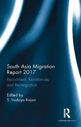 Rajan |  South Asia Migration Report 2017 | Buch |  Sack Fachmedien