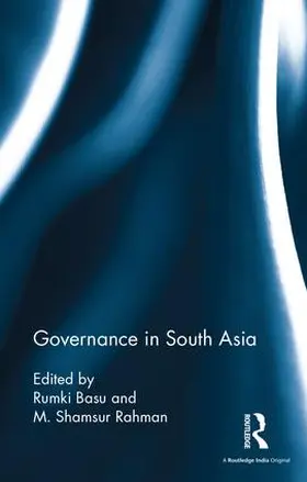 Basu / Rahman |  Governance in South Asia | Buch |  Sack Fachmedien