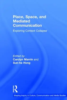 Marvin / Sun-ha |  Place, Space, and Mediated Communication | Buch |  Sack Fachmedien