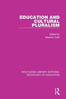 Craft |  Education and Cultural Pluralism | Buch |  Sack Fachmedien