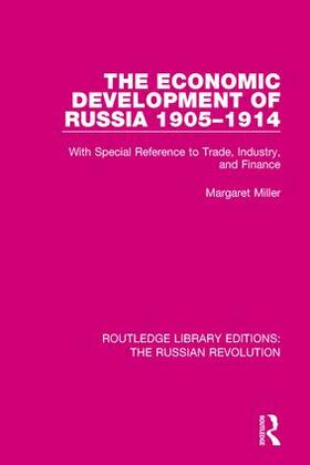 Miller | The Economic Development of Russia 1905-1914 | Buch | 978-1-138-22831-3 | sack.de