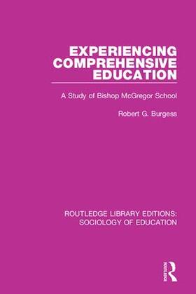 Burgess |  Experiencing Comprehensive Education | Buch |  Sack Fachmedien