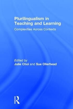 Choi / Ollerhead |  Plurilingualism in Teaching and Learning | Buch |  Sack Fachmedien