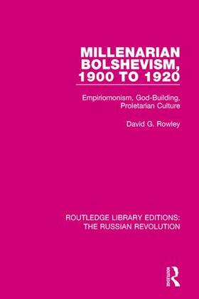 Rowley |  Millenarian Bolshevism 1900-1920 | Buch |  Sack Fachmedien