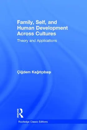 Kagitcibasi |  Family, Self, and Human Development Across Cultures | Buch |  Sack Fachmedien