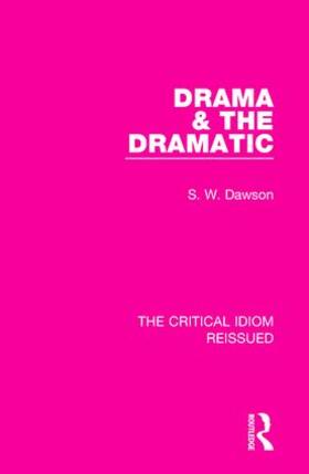 Dawson |  Drama & the Dramatic | Buch |  Sack Fachmedien