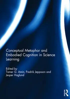 Amin / Jeppsson / Haglund |  Conceptual metaphor and embodied cognition in science learning | Buch |  Sack Fachmedien