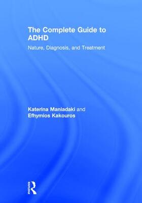 Maniadaki / Kakouros |  The Complete Guide to ADHD | Buch |  Sack Fachmedien