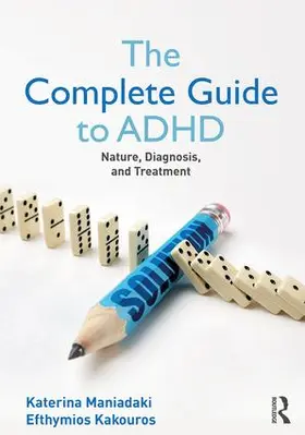 Maniadaki / Kakouros |  The Complete Guide to ADHD | Buch |  Sack Fachmedien