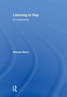 Berry |  Listening to Rap | Buch |  Sack Fachmedien