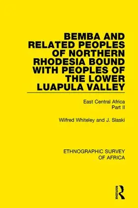 Whiteley / Slaski |  Bemba and Related Peoples of Northern Rhodesia bound with Peoples of the Lower Luapula Valley | Buch |  Sack Fachmedien