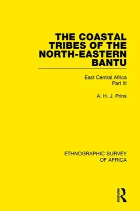 Prins |  The Coastal Tribes  of the North-Eastern Bantu (Pokomo, Nyika, Teita) | Buch |  Sack Fachmedien