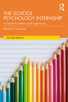 Newman |  The School Psychology Internship | Buch |  Sack Fachmedien