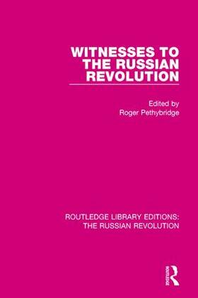 Pethybridge |  Witnesses to the Russian Revolution | Buch |  Sack Fachmedien