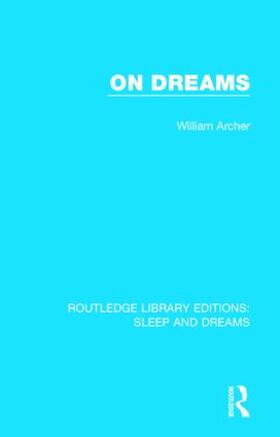 Archer / Besterman |  On Dreams | Buch |  Sack Fachmedien