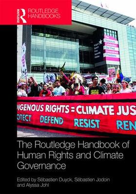 Duyck / Jodoin / Johl |  Routledge Handbook of Human Rights and Climate Governance | Buch |  Sack Fachmedien