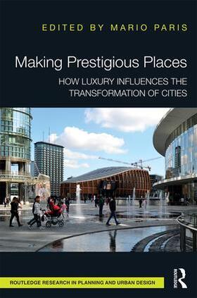 Paris |  Making Prestigious Places: How Luxury Influences the Transformation of Cities | Buch |  Sack Fachmedien