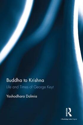 Dalmia |  Buddha to Krishna | Buch |  Sack Fachmedien