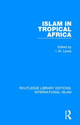Lewis |  Islam in Tropical Africa | Buch |  Sack Fachmedien
