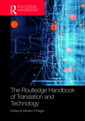 O'Hagan |  The Routledge Handbook of Translation and Technology | Buch |  Sack Fachmedien