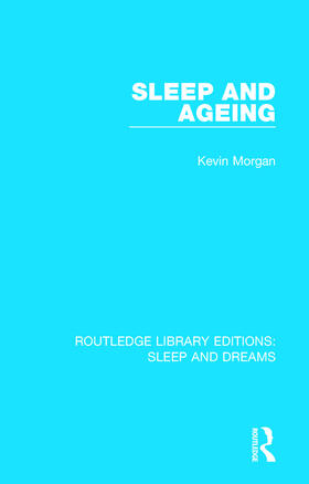 Morgan |  Sleep and Ageing | Buch |  Sack Fachmedien