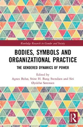 Bolsø / Svendsen / Sørensen |  Bodies, Symbols and Organizational Practice | Buch |  Sack Fachmedien