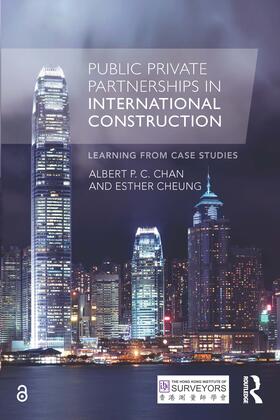 Cheung / Chan |  Public Private Partnerships in International Construction | Buch |  Sack Fachmedien