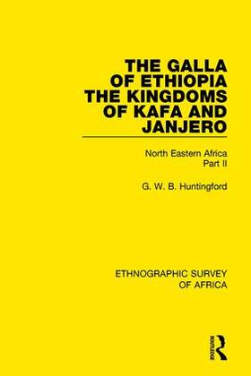 Huntingford |  The Galla of Ethiopia; The Kingdoms of Kafa and Janjero | Buch |  Sack Fachmedien