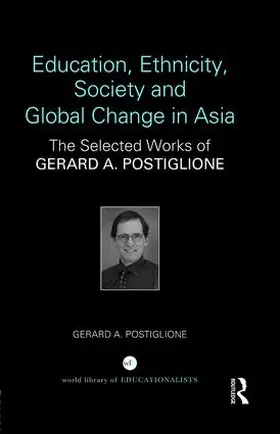 Postiglione |  Education, Ethnicity, Society and Global Change in Asia | Buch |  Sack Fachmedien