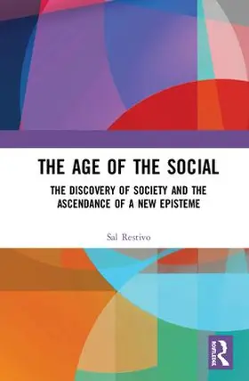 Restivo |  The Age of the Social | Buch |  Sack Fachmedien