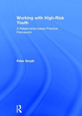 Smyth |  Working with High-Risk Youth | Buch |  Sack Fachmedien