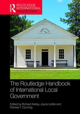 Kerley / Liddle / Dunning |  The Routledge Handbook of International Local Government | Buch |  Sack Fachmedien