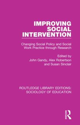 Gandy / Robertson / Sinclair |  Improving Social Intervention | Buch |  Sack Fachmedien