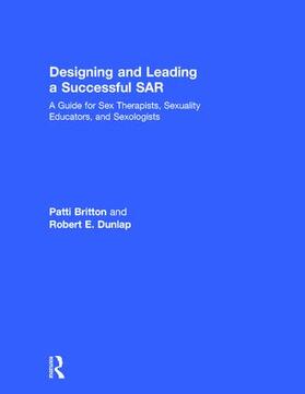 Britton / Dunlap |  Designing and Leading a Successful SAR | Buch |  Sack Fachmedien