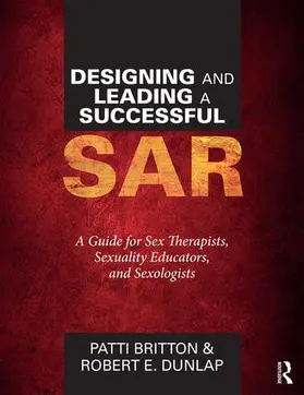 Britton / Dunlap |  Designing and Leading a Successful SAR | Buch |  Sack Fachmedien