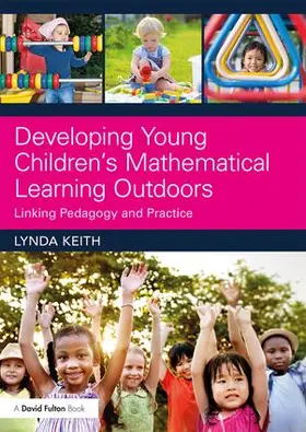 Keith |  Developing Young Children's Mathematical Learning Outdoors | Buch |  Sack Fachmedien