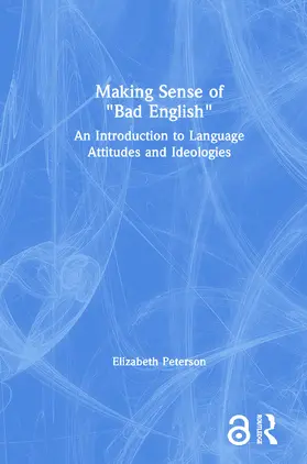 Peterson |  Making Sense of "Bad English" | Buch |  Sack Fachmedien