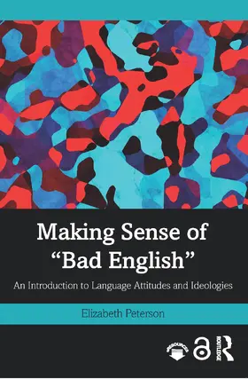 Peterson |  Making Sense of "Bad English" | Buch |  Sack Fachmedien