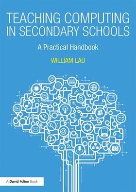 Lau |  Teaching Computing in Secondary Schools | Buch |  Sack Fachmedien